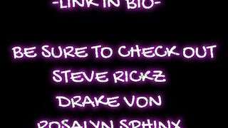 Unforgettable Bisexual Encounter with Steve Rickz, Drake Von, and Rosalyn Sphinx