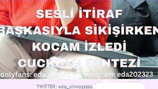 Intimate Confession: Caught in the Act - A Thrilling Cuckold Fantasy with a Turkish Twist
